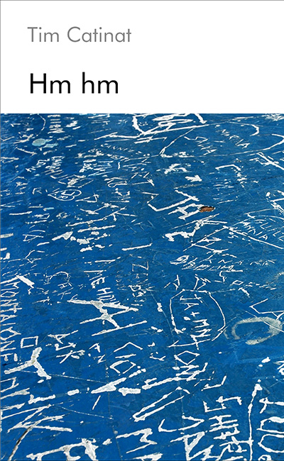 'Hm Hm' par Tim Catinat